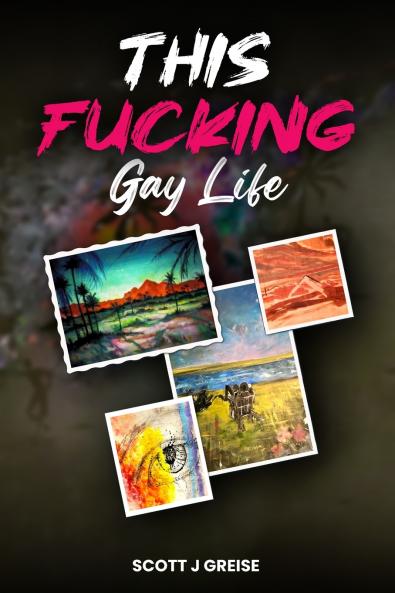 This Fucking Gay Life