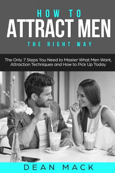 How to Attract Men