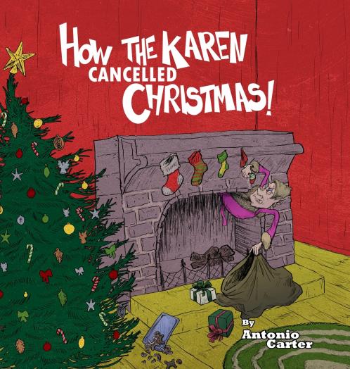 How the Karen Cancelled Christmas!