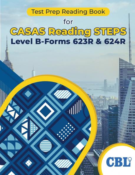 Test Prep Reading Book for CASAS Reading STEPS Level B Forms 623R & 624R
