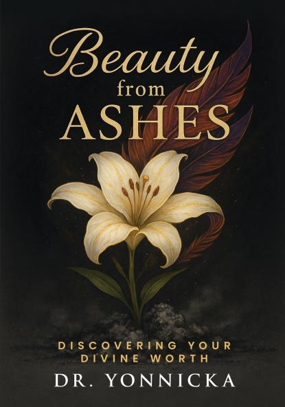 Beauty from Ashes