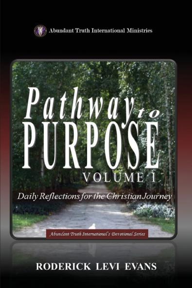 Pathway to Purpose (Volume I)