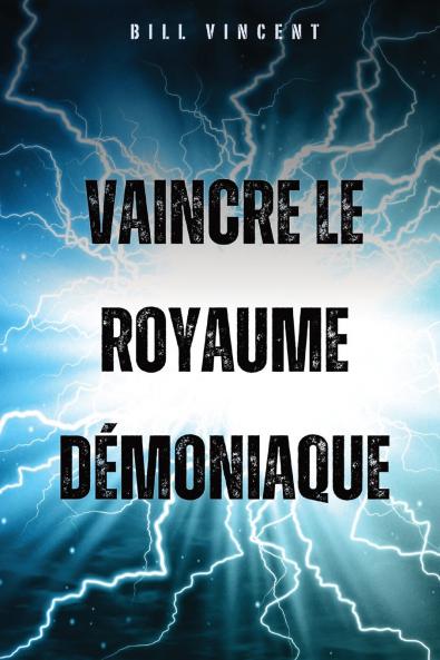 Vaincre le royaume démoniaque