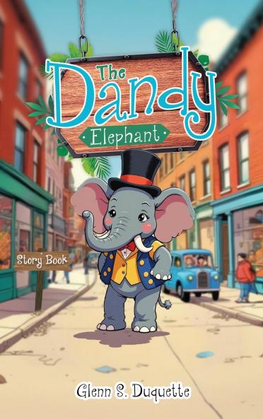 THE DANDY ELEPHANT