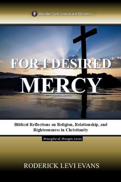 For I Desired Mercy