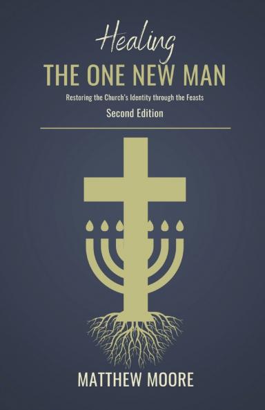 Healing the One New Man