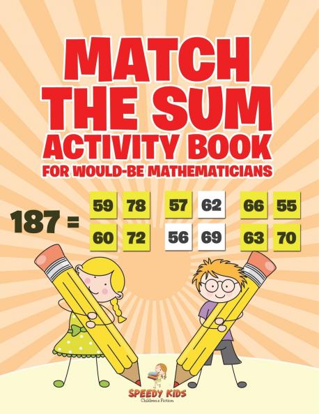 Match the Sum Activity Book for Would-Be Mathematicians