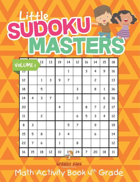 Little Sudoku Masters - Math Activity Book 4th Grade - Volume 1