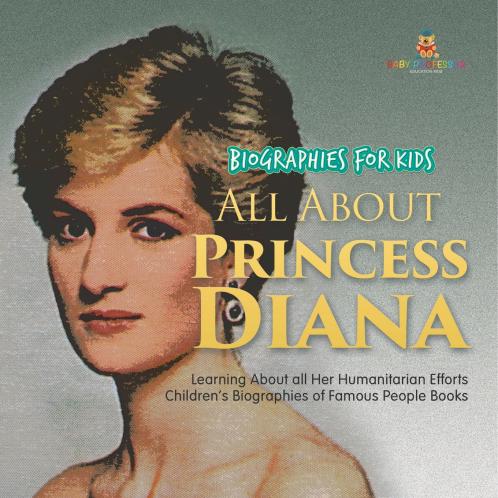Biographies for Kids - All about Princess Diana
