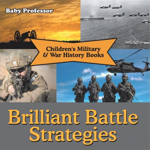 Brilliant Battle Strategies | Children's Military & War History Books