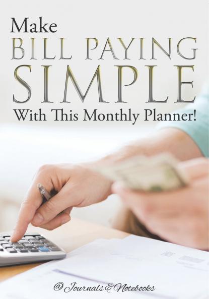 Make Bill Paying Simple With This Monthly Planner!