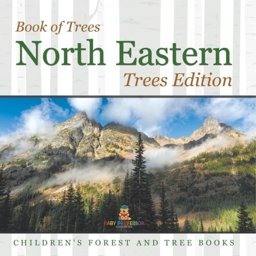 Book of Trees | North Eastern Trees Edition | Children's Forest and Tree Books