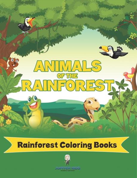 Animals Of The Rainforest