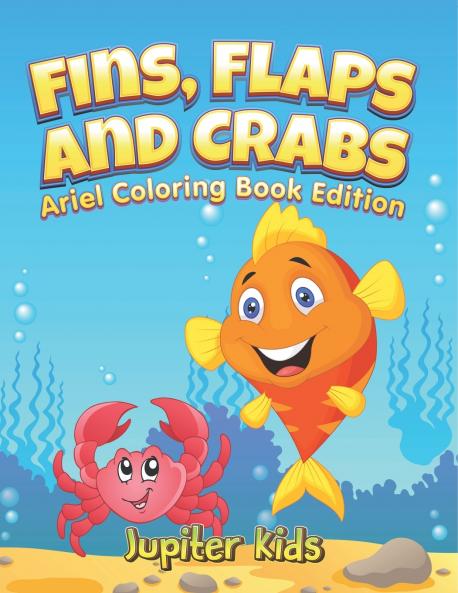 Fins Flaps and Crabs