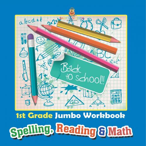 1st Grade Jumbo Workbook | Spelling Reading & Math
