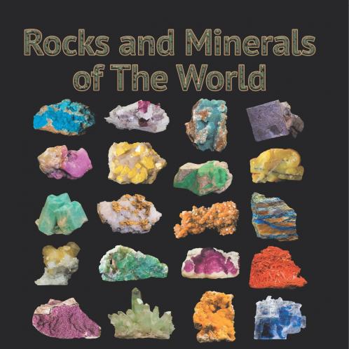 Rocks and Minerals of The World