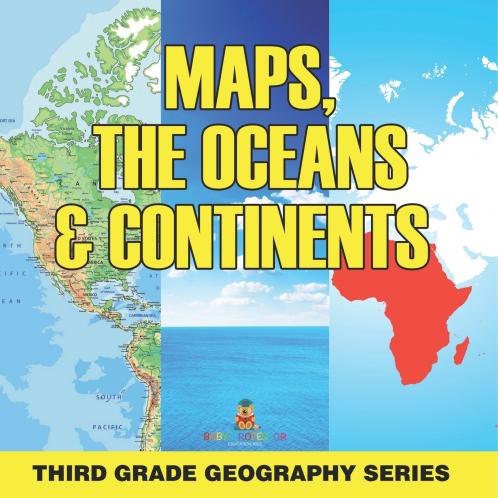 Maps the Oceans & Continents