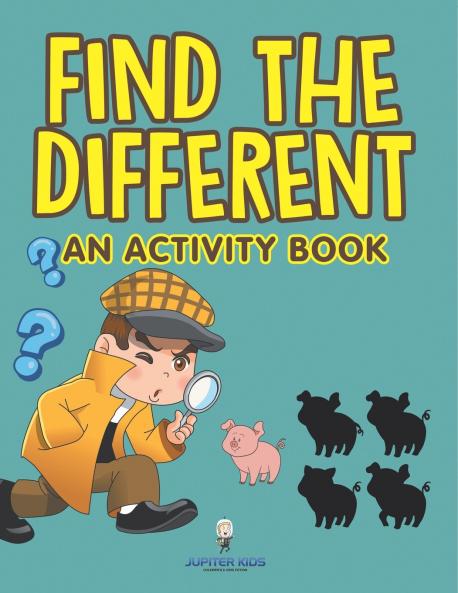 Find the Different (An Activity Book)
