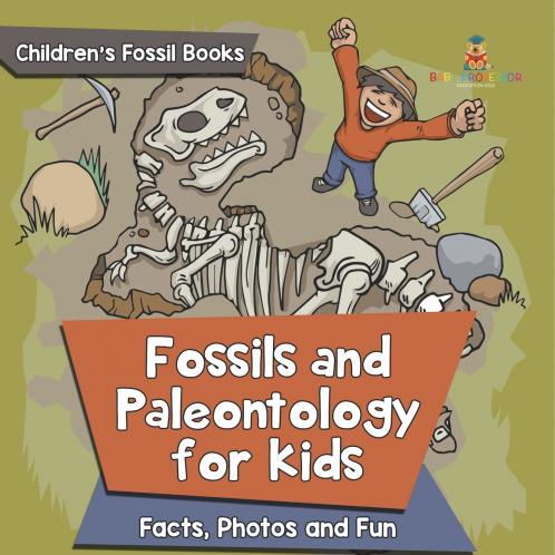 Fossils and Paleontology for kids
