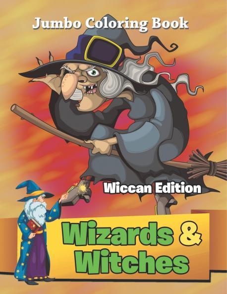 Wizards & Witches - Wiccan Edition