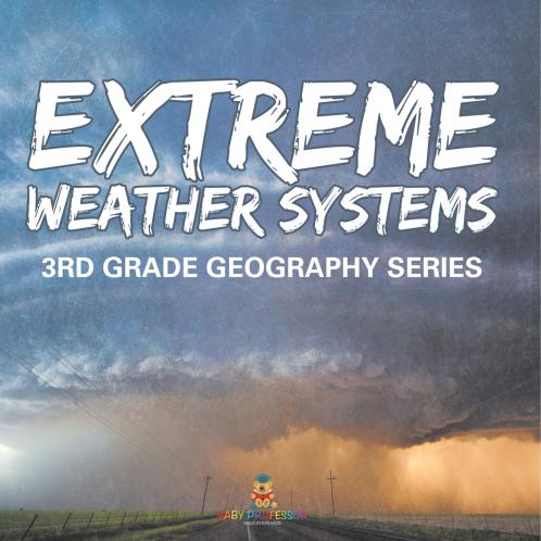 Extreme Weather Systems