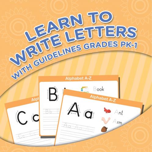 Learn To Write Letters With Guidelines Grades Pk-1