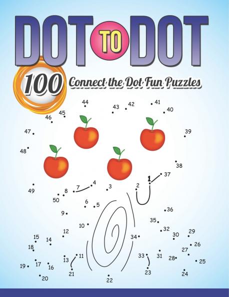 Dot To Dot 100 Connect the Dot Fun Puzzles