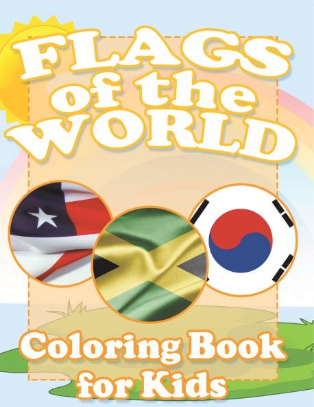 Flags of the World Coloring Book for Kids