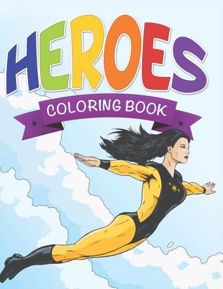 Heroes Coloring Book