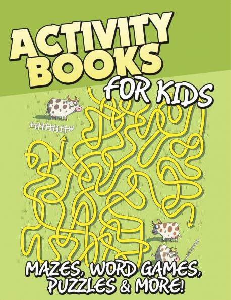 Activity Books for Kids (Mazes Word Games Puzzles & More!)
