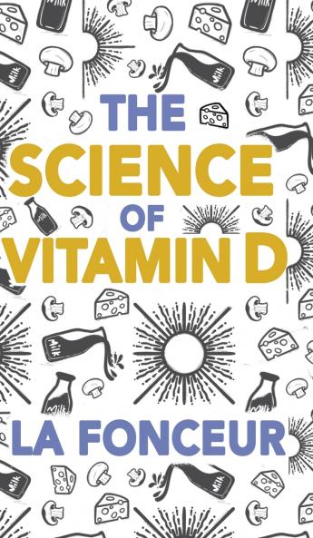 The Science of Vitamin D (Color Print)