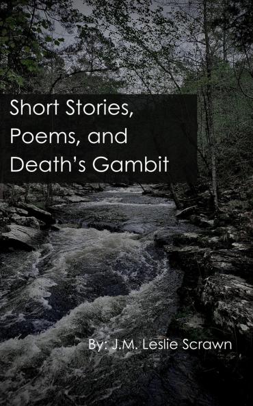 Short Stories Poems and Death's Gambit