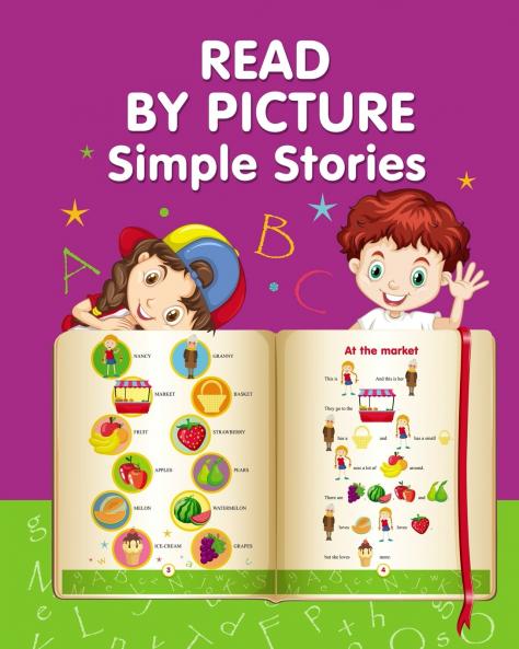 READ BY PICTURE. Simple Stories