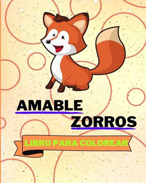 Libro Para Colorear de Amable Zorros