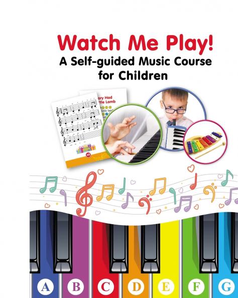 Watch Me Play! A Self-guided Music Course for Children