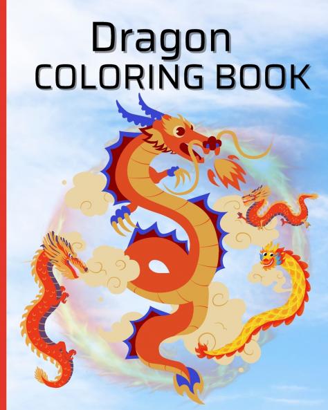 Dragon Coloring Book For Boys Girls