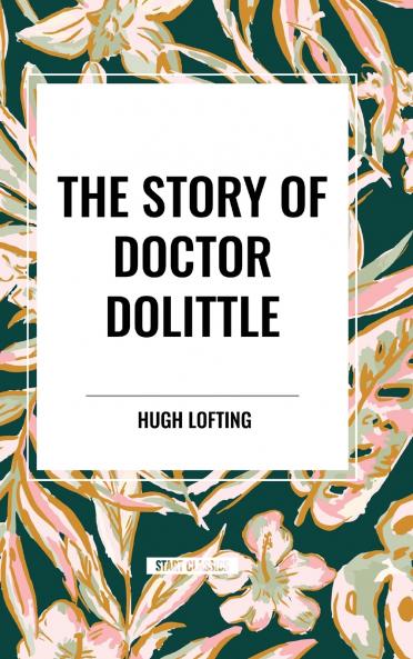 The Story of Doctor Dolittle