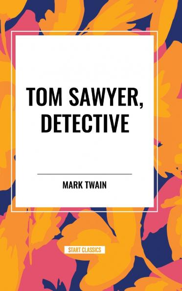 TOM SAWYER DETECTIVE