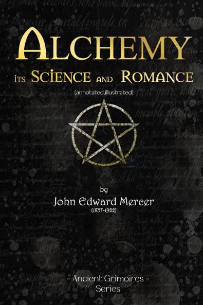 Alchemy Its Science and Romance