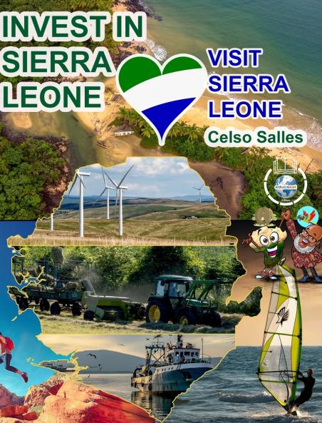 INVEST IN SIERRA LEONE - Visit Sierra Leone - Celso Salles