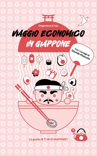 Organizza il tuo VIAGGIO ECONOMICO in Giappone