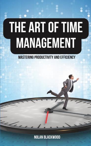 The Art of Time Management