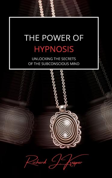 The Power of Hypnosis