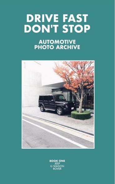 Drive Fast Don't Stop - Book 1