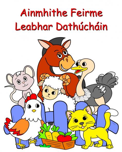 Ainmhithe Feirme Leabhar Dathúcháin