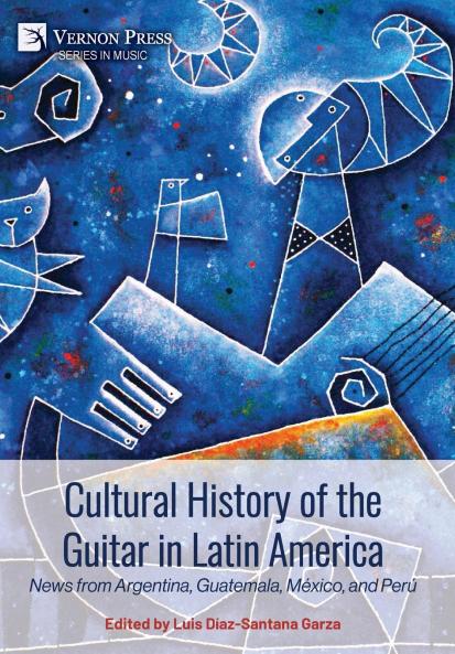 Cultural History of the Guitar in Latin America