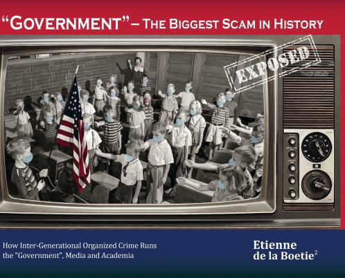 Government - The Biggest Scam in History... Exposed!