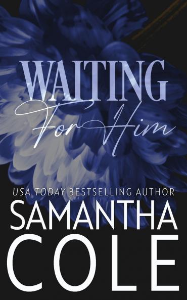 Waiting For Him