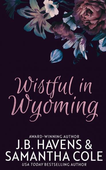 Wistful in Wyoming