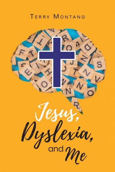 Jesus Dyslexia and Me